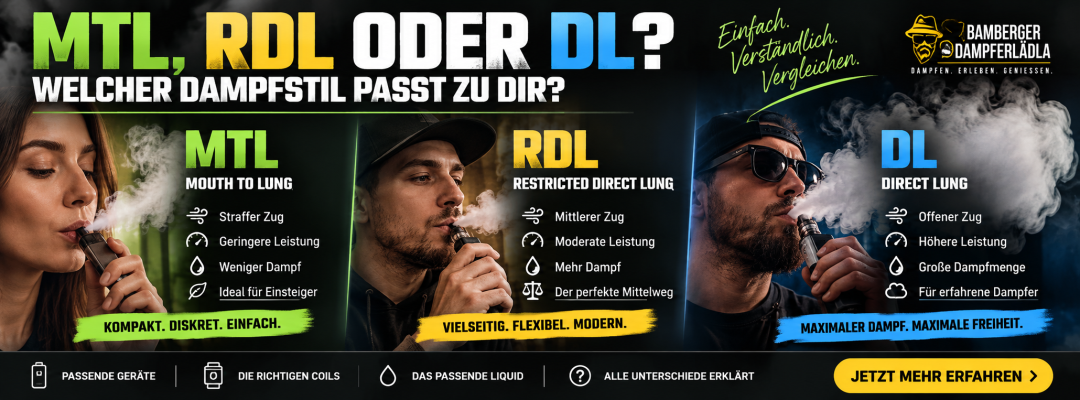 MTL, RDL oder DL – welcher Dampfstil passt zu dir? - MTL, RDL oder DL? Unterschiede einfach erklärt | Dampferlädla
