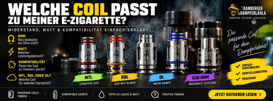 Welche Coil passt zu meiner E-Zigarette? Widerstand, Watt &amp; Kompatibilität einfach erklärt - Welche Coil passt? Ohm, Watt &amp; Kompatibilität erklärt | Dampferlädla