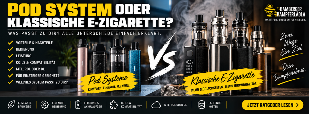 Pod System oder klassische E-Zigarette – was passt zu dir? - Pod System oder E-Zigarette? Unterschiede erklärt | Dampferlädla
