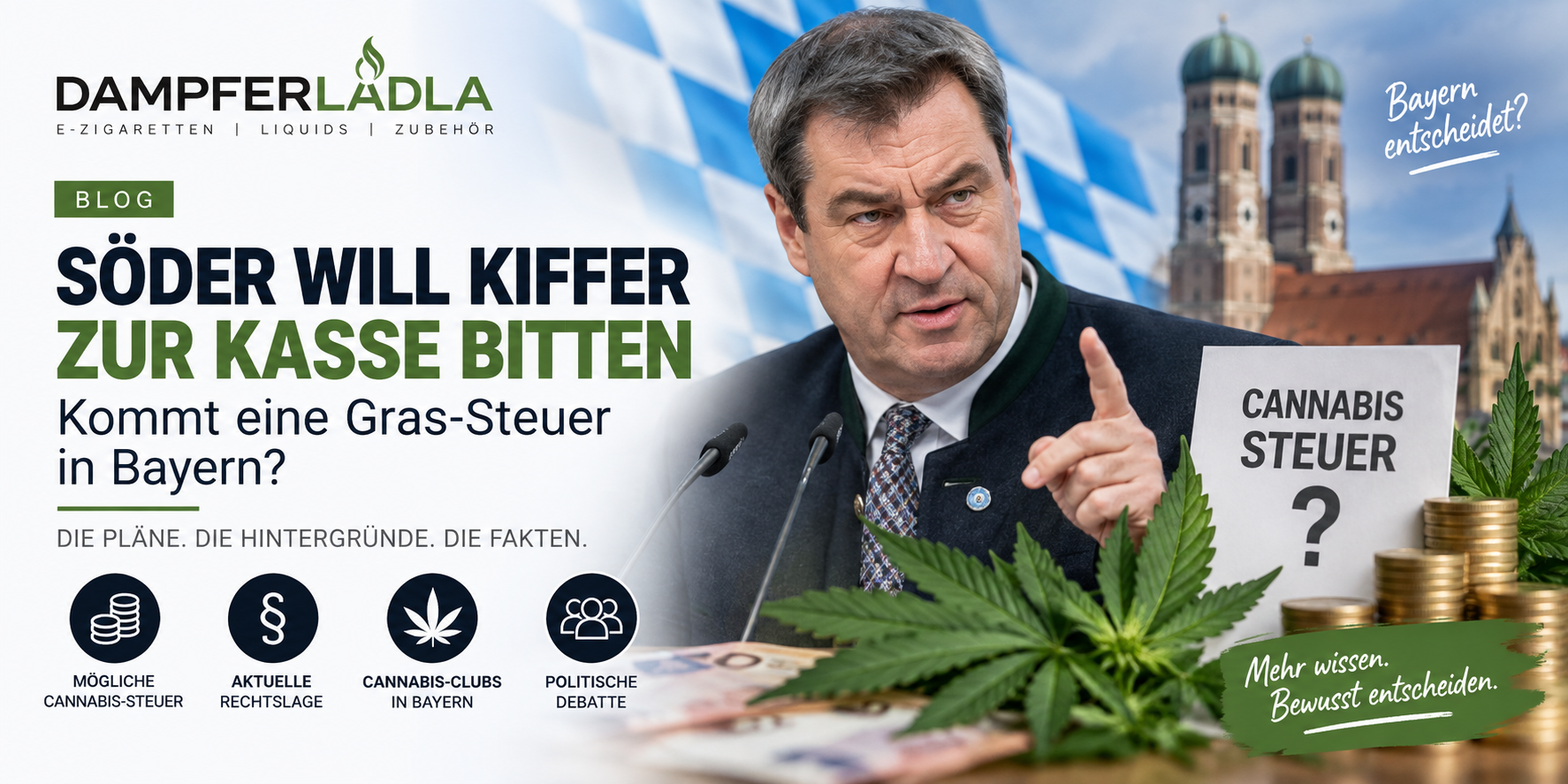 Markus Söder zur möglichen Cannabis-Steuer in Bayern mit...