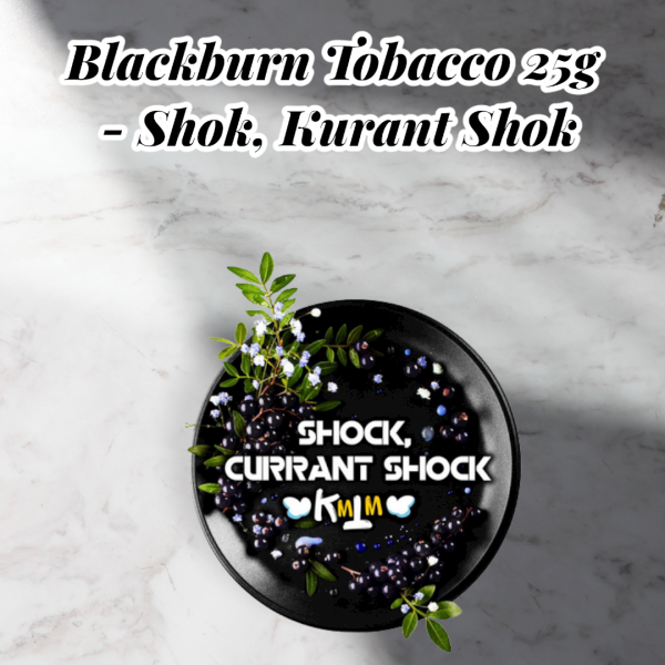 Blackburn Tobacco 25g - Shok, Kurant Shok