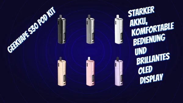Geekvape S30 Pod Kit