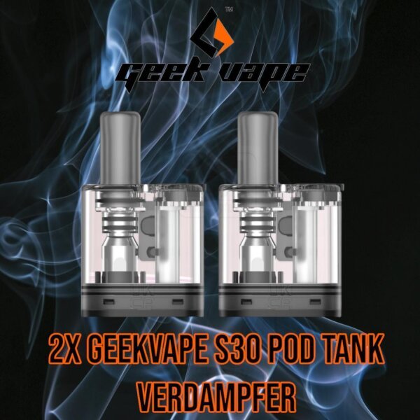 2x GeekVape S30 Pod Boost Version Tank Verdampfer
