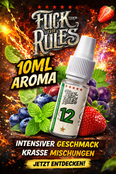 FUCK THE RULES §12 Aroma 10ml